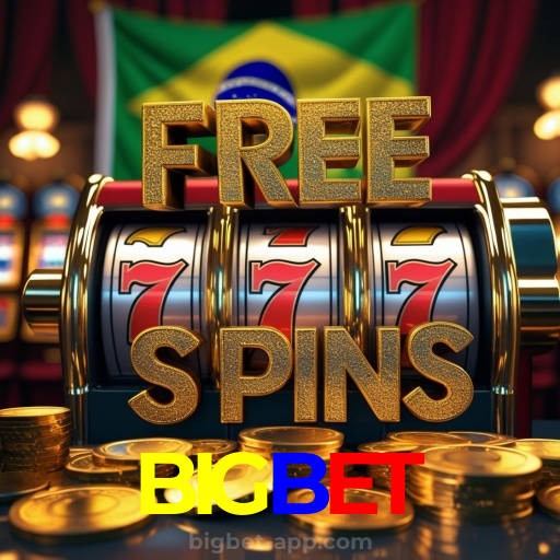 BIGBET:Sua sorte está no cassino online com apostas no futebol e jogos emocionantes!