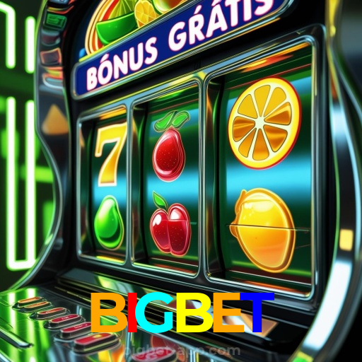 BIGBET:Jogue poker, roleta e aposte no futebol no melhor cassino online!