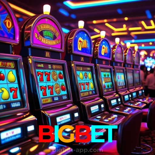 BIGBET:Jogue agora nas melhores slots e ganhe prêmios fantásticos!