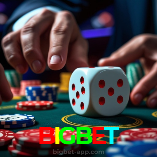 BIGBET：No cassino online mais confiável, experimente poker, roleta e futebol ao vivo!
