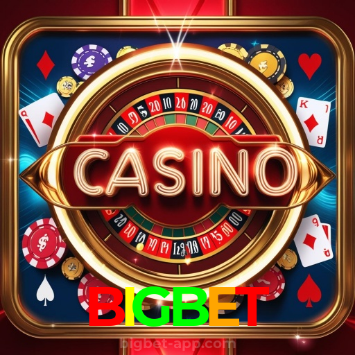 BIGBET：No cassino online mais confiável, aposte no futebol e jogue roleta!