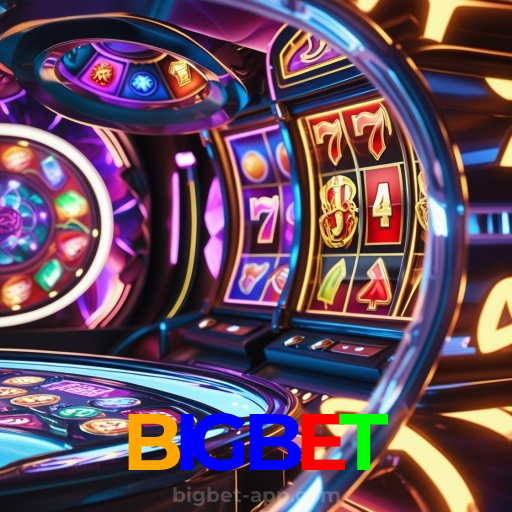 BIGBET:Jogue agora e vença no melhor cassino online!