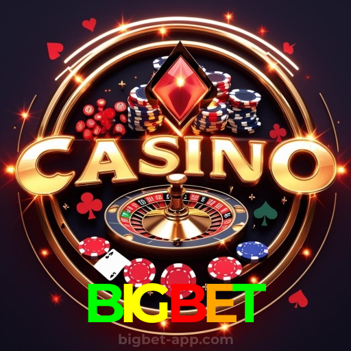 BIGBET:Jogue slots, poker e aposte no futebol no cassino online mais emocionante!