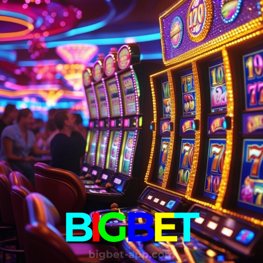 BIGBET：Os jackpots estão esperando por você! Entre no jogo e faça história!