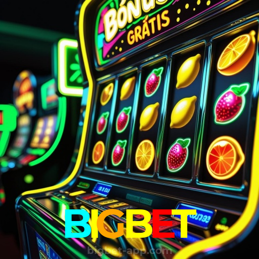 BIGBET：Cada giro é uma chance de ganhar! Jogue nas slots agora mesmo!