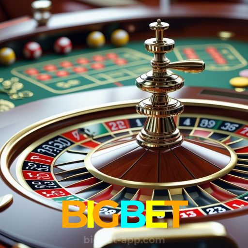 BIGBET:Jogue roleta, aposte no futebol e ganhe em grande estilo no cassino!