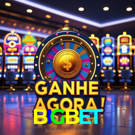 BIGBET:Jogue no cassino mais seguro com blackjack, poker e futebol online!