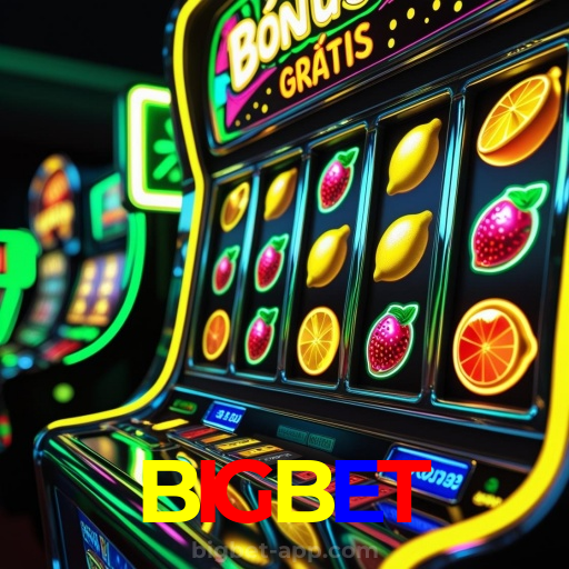BIGBET:Onde o futebol e o cassino online se encontram para grandes prêmios!