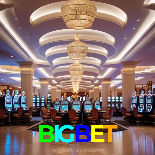 BIGBET：Aposte em nosso cassino e viva uma experiência única de diversão!