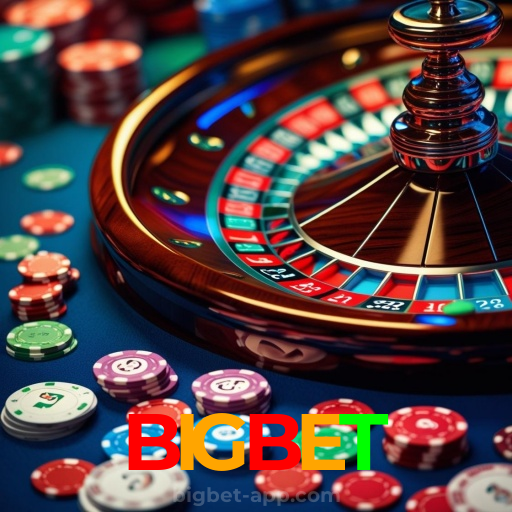 BIGBET:Entre no cassino e comece a ganhar agora mesmo!