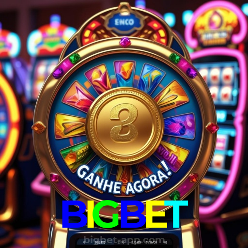 BIGBET:As melhores slots com grandes vitórias te aguardam! Jogue agora!