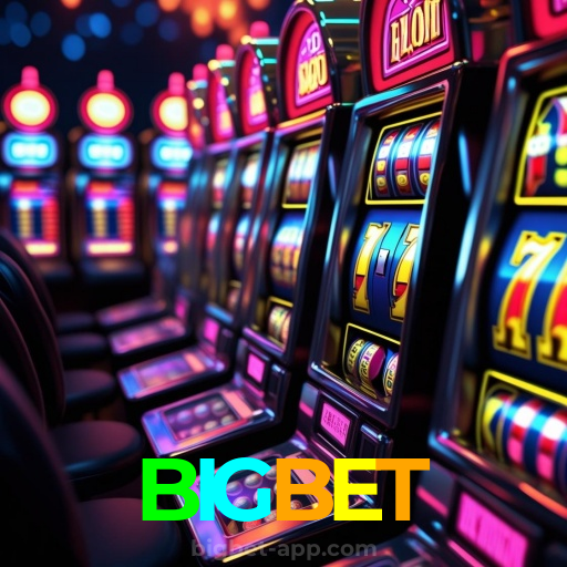 BIGBET:As maiores vitórias nas slots estão esperando por você! Jogue agora!