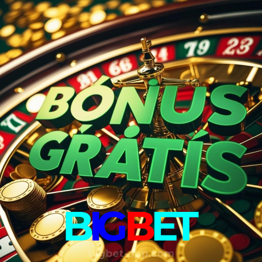 BIGBET:Jogue slots, aposte no futebol e vença com grandes prêmios!
