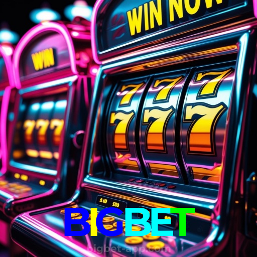 BIGBET：Cada giro é uma nova chance! Aposte nas slots e vença!