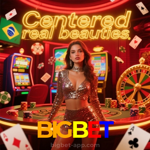 BIGBET：Jogue no melhor cassino online e descubra os maiores jackpots!