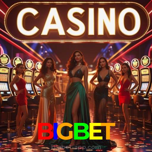 BIGBET:Jogue slots, aposte no futebol e vença com grandes prêmios!
