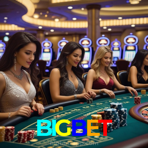 BIGBET:As melhores slots com grandes vitórias te aguardam! Jogue agora!