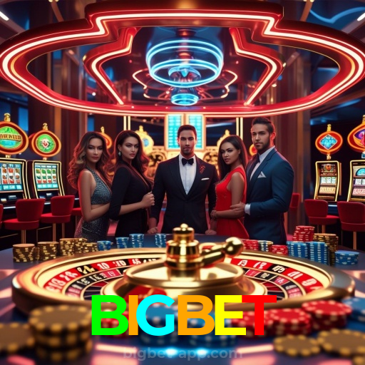BIGBET:Jogue slots, blackjack e aposte no futebol para diversão e vitórias!